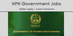 20+ KPK Government Jobs - Online Apply Latest Vacancies 2024